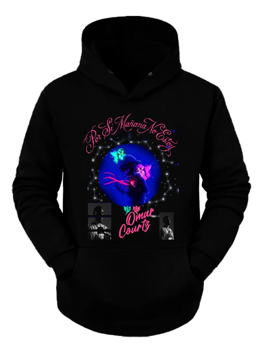 Sudadera Omar Courtz Estilo Hoodie Por Si Mañana No Estoy