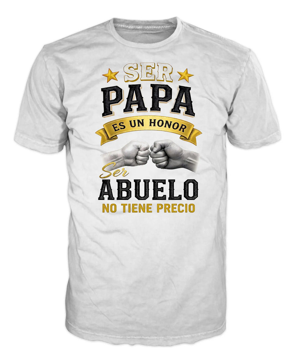 Playera Para Abuelo Regalo Dia Del Padre Ser Papa Es Honor