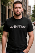 Playera Directed By Michael Bay