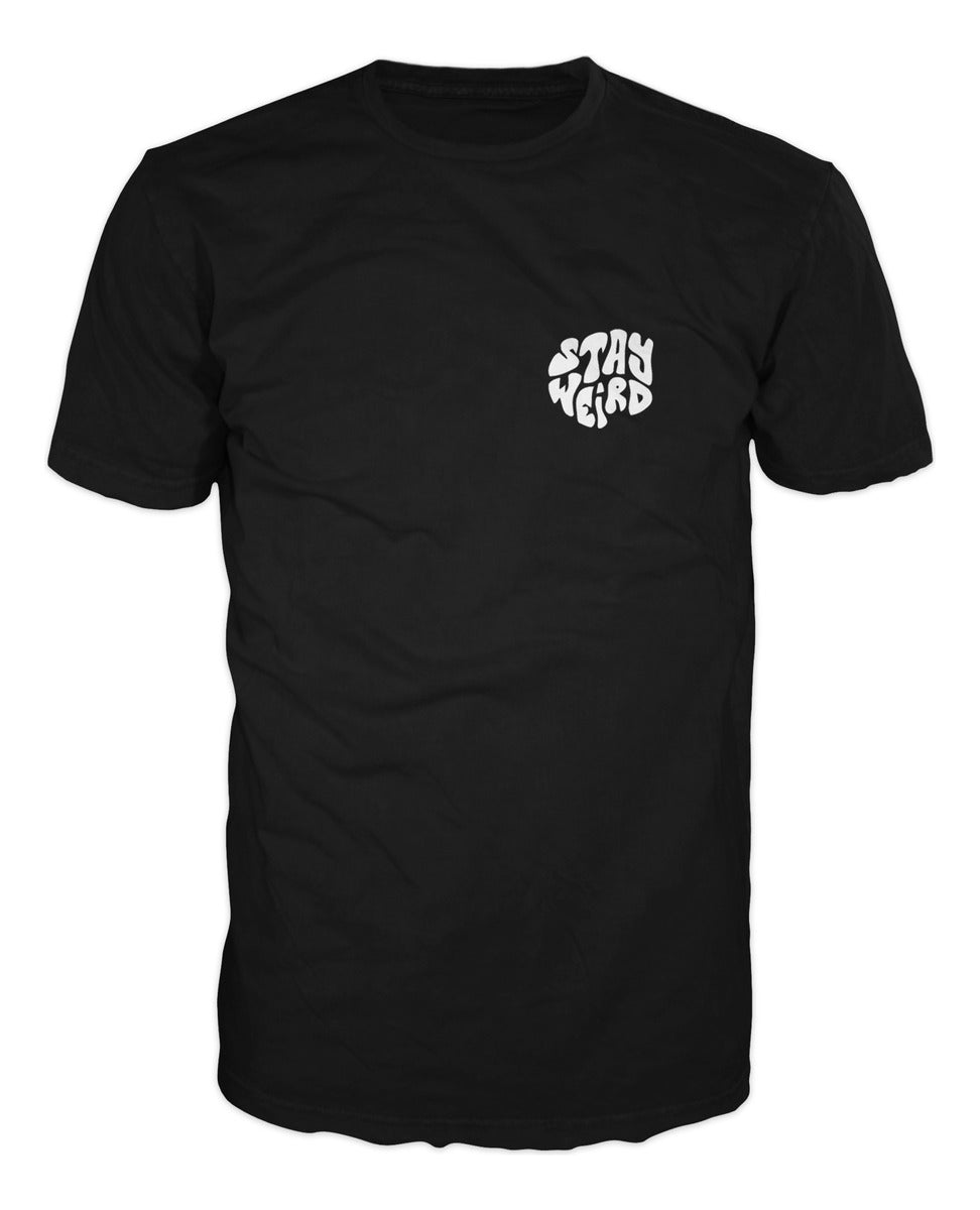 Stay Weird Playera
