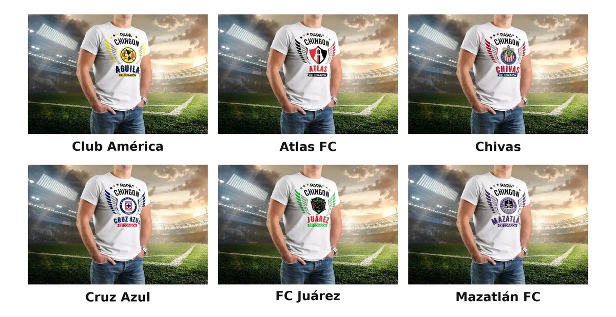 Playera Papa Chingon Equipos Futbol Mexicano Personalizada